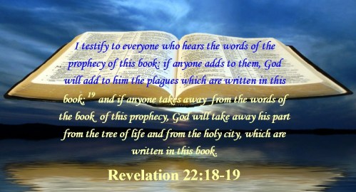 Revelation 22 vs 18-19