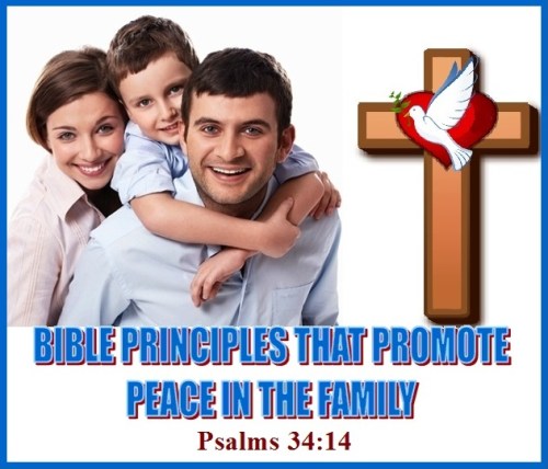 Psalm 34 vs 14 About the family