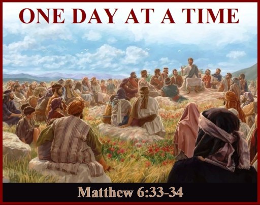Matthew 6 vs 33-34