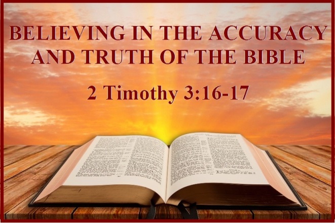 Accuracy of the Bible - 2 Timothy 3 vs 16-17